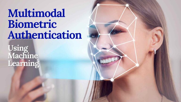 Multimodal Biometric Authentication using Machine Learning Approaches